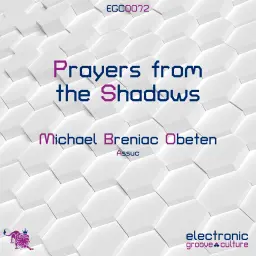 Prayers From The Shadows