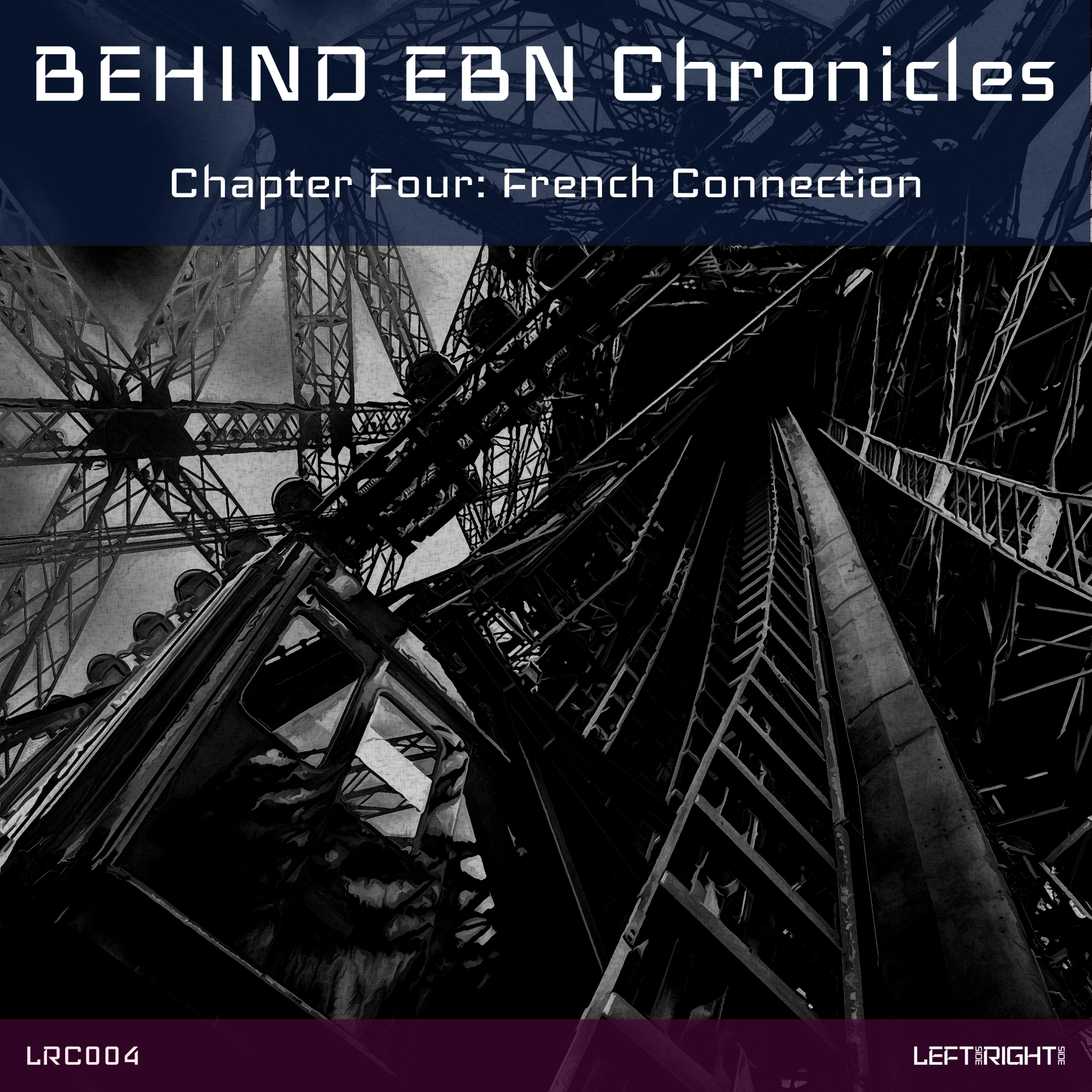 BEHIND EBN Chronicles (Chapter Four: French Connection) Cover